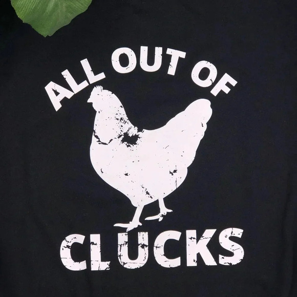 ALL OUT OF CLUCKS Crewneck Sweatshirt Black Adorable Various Sizes - Picture 3 of 4